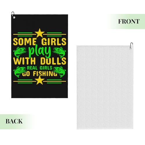 NIENIE Some Girls Play with Dolls Real Girls Go Fishing Golf Towel 16 x 24 Inch Golf Towels for Golf Bags with Carabiner Clip Microfiber Sports Golf Towel Men Women Golf Accessories