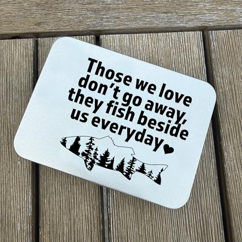 Remembrance Fishing Lure Until We Fish Again - Those We Love Don't Go Away, They Fish Beside Us Everyday Tin Memery Keepsake